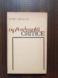 Mihai Dragan - Aproximatii critice