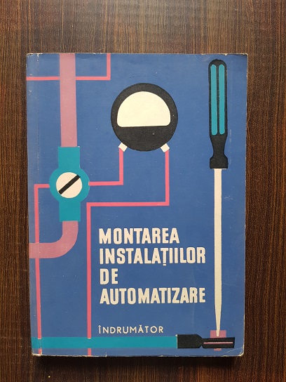 D. M. Vainstein – Montarea instalatiilor de automatizare