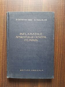 Octavian Vago, Paul Elias - Inflamatiile aparatului genital feminin