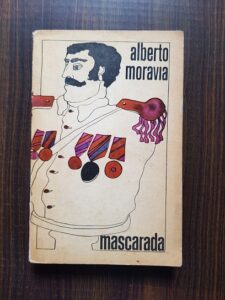 Alberto Moravia - Mascarada