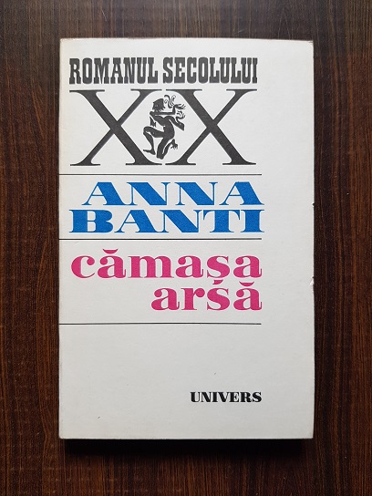 Anna Banti – Camasa arsa