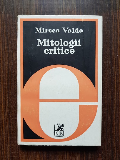 Mircea Vaida – Mitologii critice