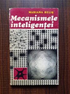 Mariana Belis - Mecanismele inteligentei