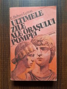 E. Bulwer Lytton - Ultimele zile ale orasului Pompei