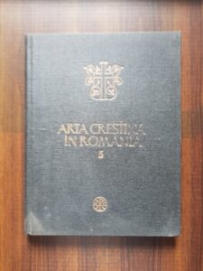 Ion Barnea - Arta crestina in Romania. volumul 5