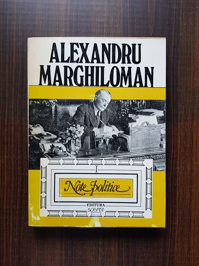 Alexandru Marghiloman – Note politice volumul 1