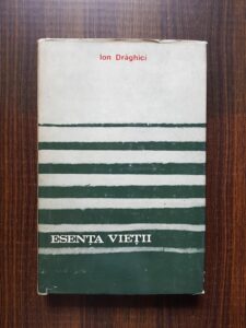Ion Draghici - Esenta vietii