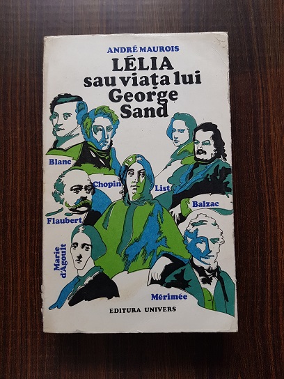 Andre Maurois – Lelia sau viata lui George Sand