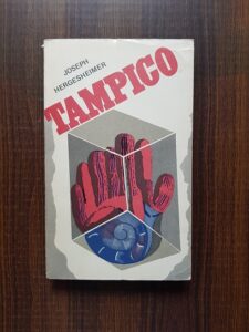 Joseph Hergesheimer - Tampico