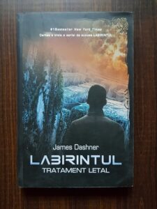 James Dashner - Labirintul. Tratament letal