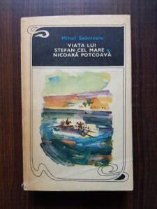 Mihail Sadoveanu - Viata lui Stefan cel Mare. Nicoara Potcoava