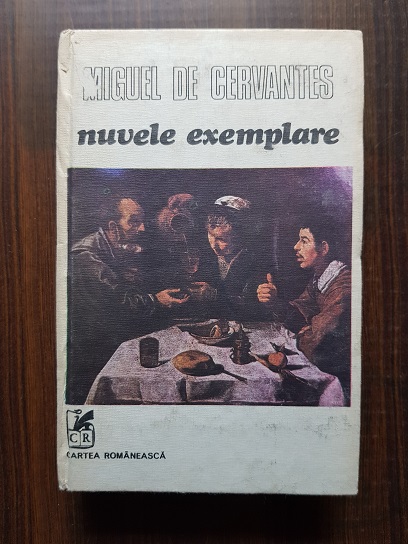 Miguel de Cervantes – Nuvele exemplare