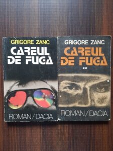 Grigore Zanc - Careul de fuga 2 volume