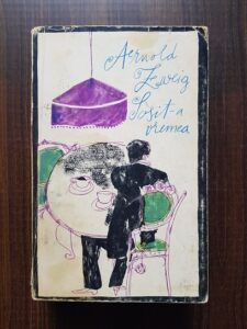 Arnold Zweig - Sosit-a vremea