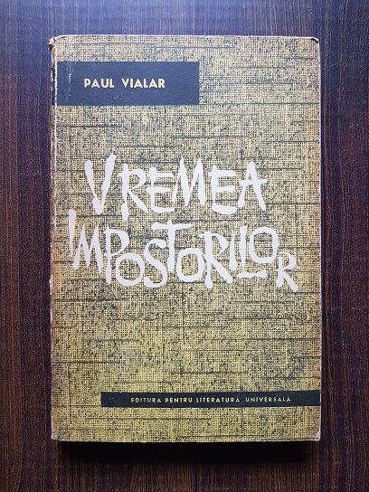 Paul Vialar – Vremea impostorilor