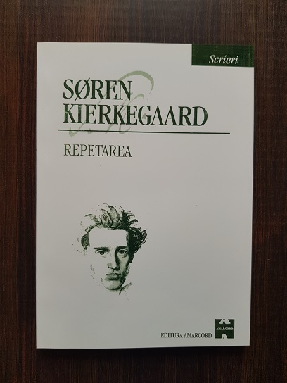 Soren Kierkegaard – Repetarea