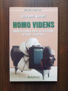 Giovanni Sartori - Homo videns. Imbecilizarea prin televiziune si post-gandirea