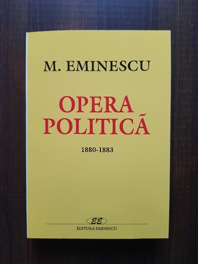 Mihai Eminescu – Opera politica volumul 2