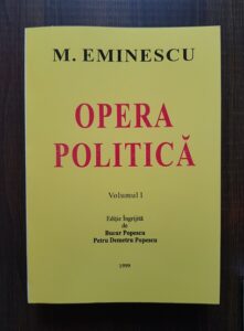 Mihai Eminescu - Opera politica volumul 1