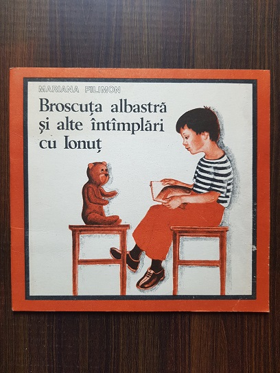 Mariana Filimon – Broscuta albastra si alte intamplari cu Ionut