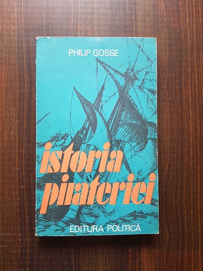 Philip Gosse – Istoria pirateriei