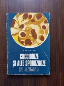 N. Dulceanu - Coccidioze si alte sporozooze la animale