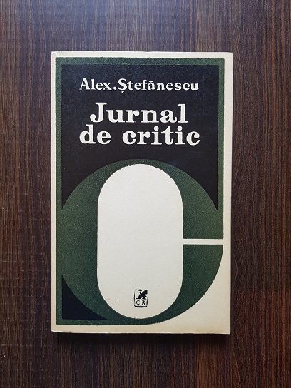 Alexandru Stefanescu – Jurnal de critic