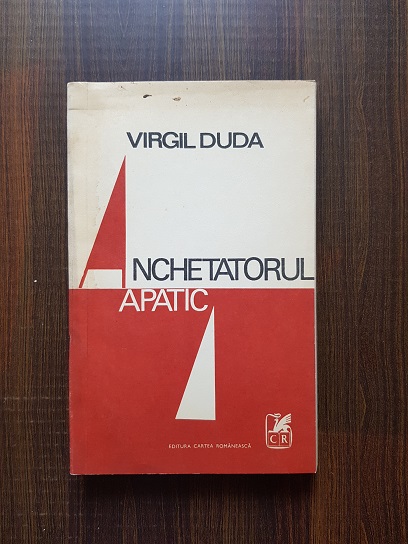 Virgil Duda – Anchetatorul apatic