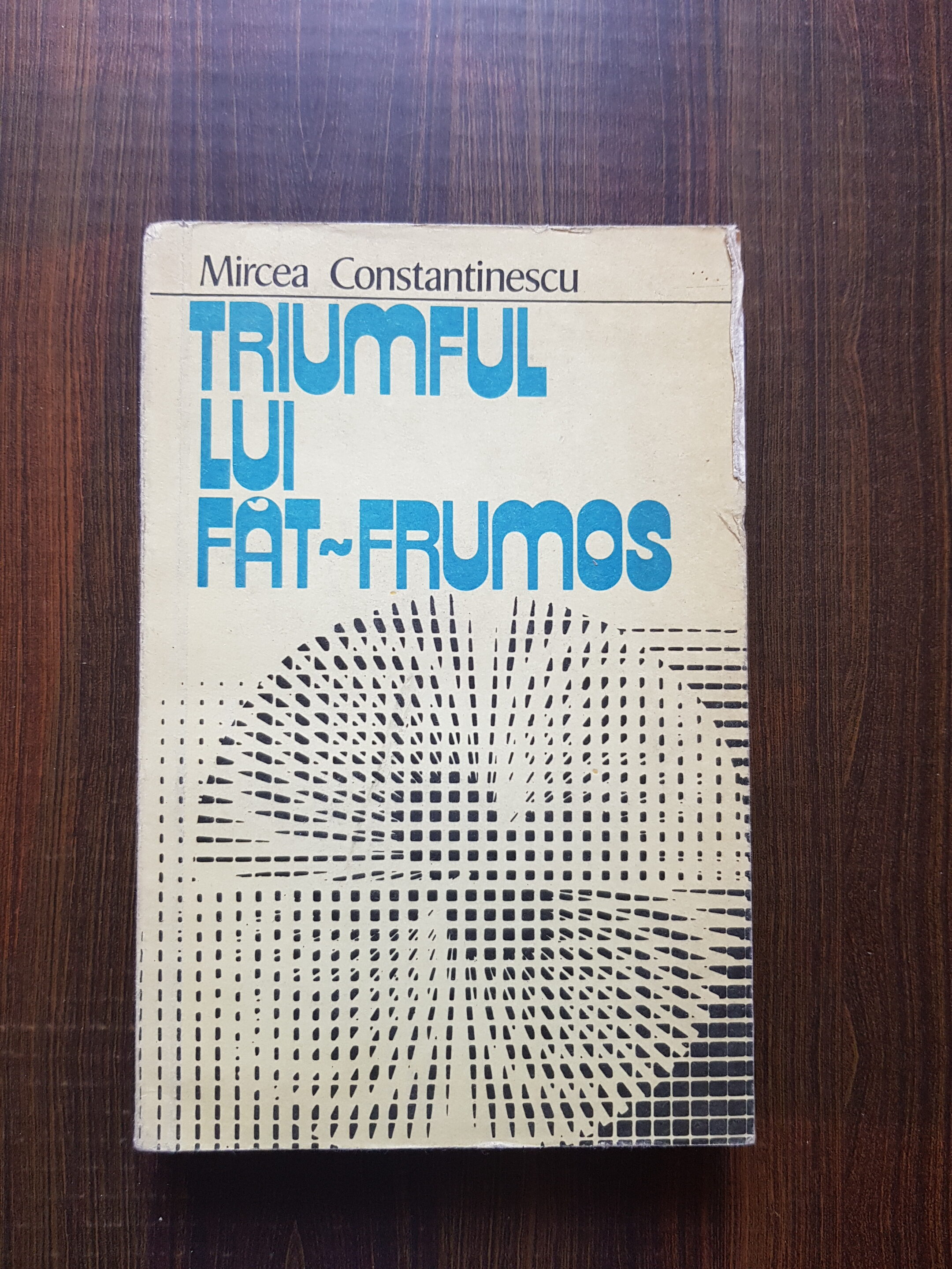 Mircea Constantinescu - Triumful lui Fat-Frumos