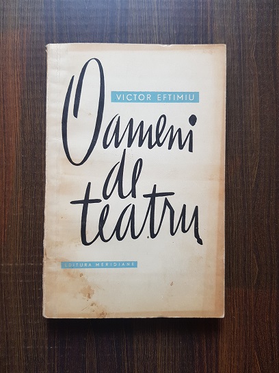 Victor Eftimiu – Oameni de teatru