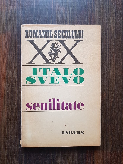 Italo Svevo - Senilitate