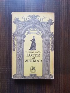 Thomas Mann - Lotte la Weimar