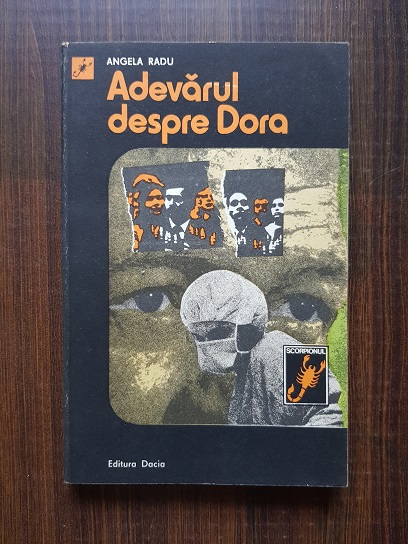 Angela Radu - Adevarul despre Dora. Rochia de dantela visinie