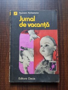 Kazimierz Korkozowicz - Jurnal de vacanta
