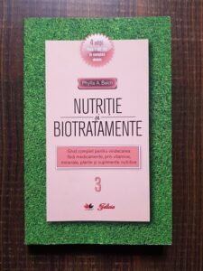 Phyllis A. Balch - Nutritie si biotratamente volumul 3