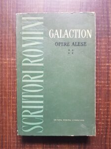 Gala Galaction - Opere alese volumul 4