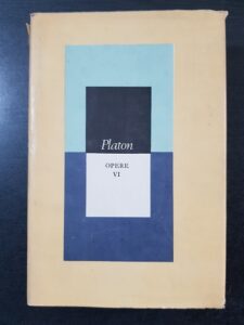 Platon - Opere volumul 6 Parmenide. Theaitetos. Sofistul. Omul politic