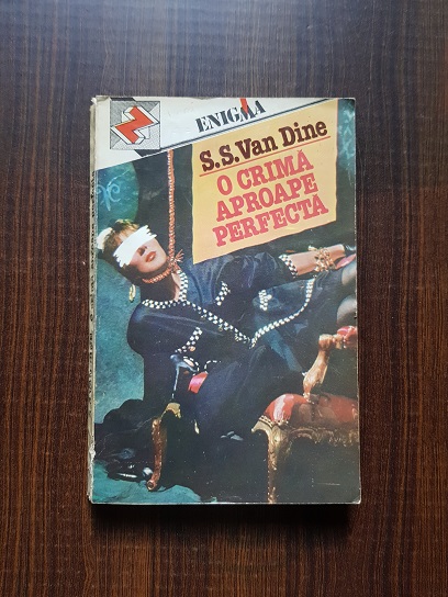 S. S. Van Dine – O crima aproape perfecta