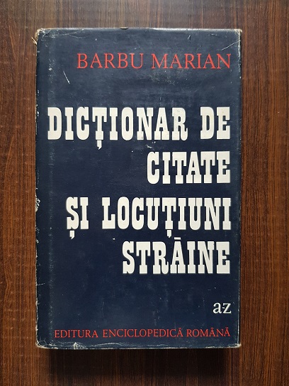 Barbu Marian – Dictionar de citate si locutiuni straine