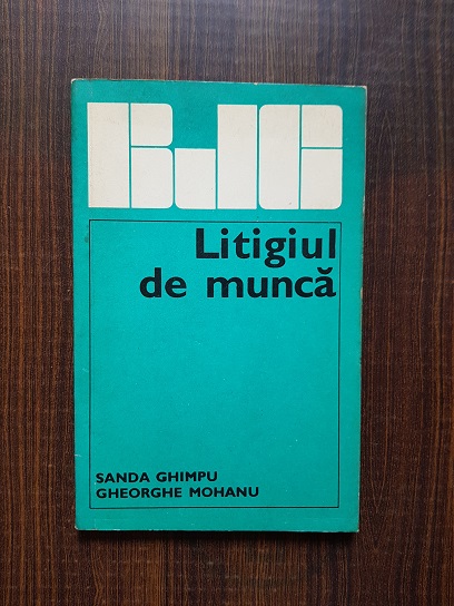 Sanda Ghimpu – Litigiul de munca