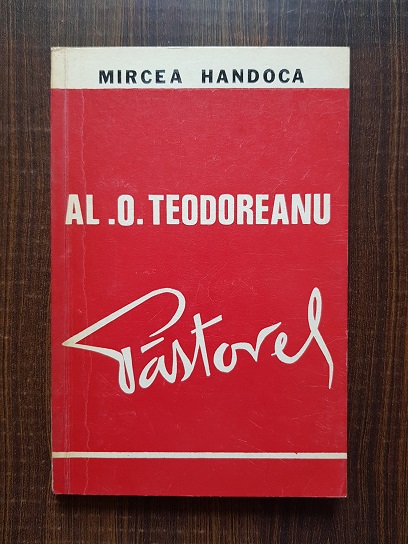 Mircea Handoca – Al. O. Teodoreanu