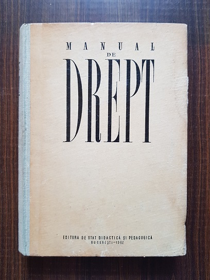 Manual de drept. Manual pentru scolile tehnice
