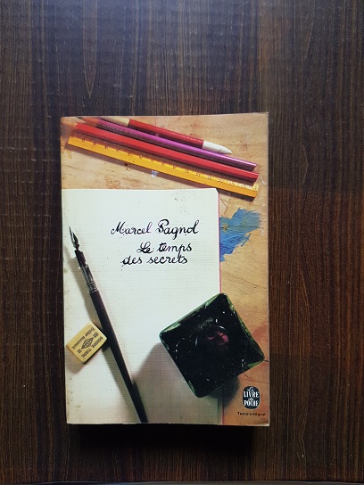 Marcel Pagnol – Le temps des secrets