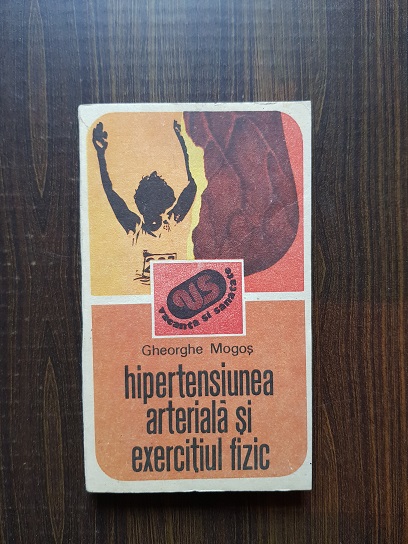 Gheorghe Mogos - Hipertensiunea arteriala si exercitiul fizic