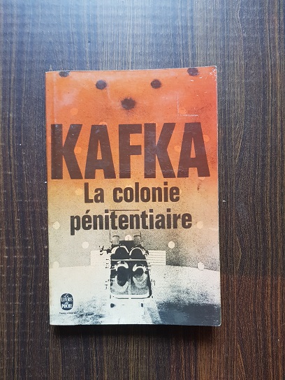 Franz Kafka - La colonie penitentiaire