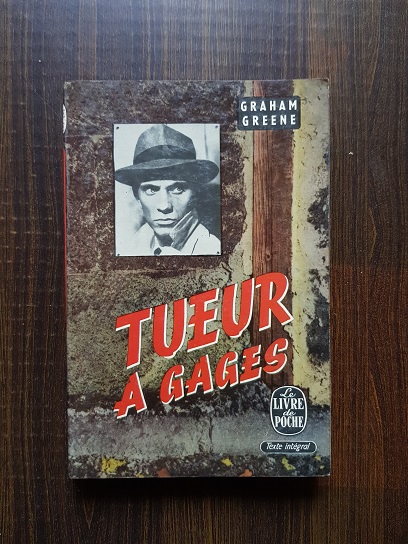 Graham Greene – Tueur a gages