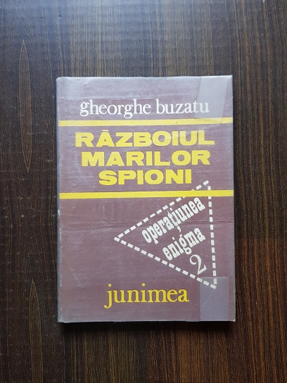 Gheorghe Buzatu – Razboiul marilor spioni