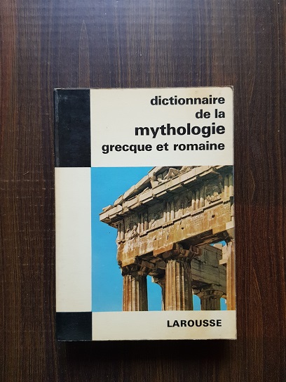 Joel Schmidt – Dictionnaire de la mythologie grecque et romaine