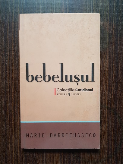 Marie Darrieussecq – Bebelusul