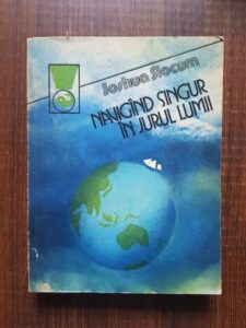 Joshua Slocum - Navigand singur in jurul lumii